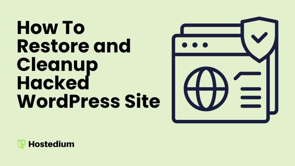 How To Restore and Cleanup Hacked Wordpress Site