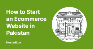 how to start an ecommerce website in Pakistan