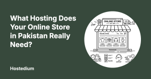 hosting for online store in Pakistan
